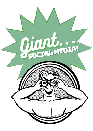 Giant Social Media!